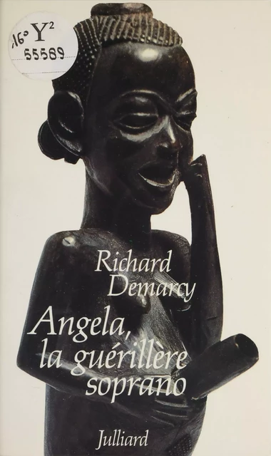 Angela, la guérillère soprano - Richard Demarcy - Julliard (réédition numérique FeniXX)