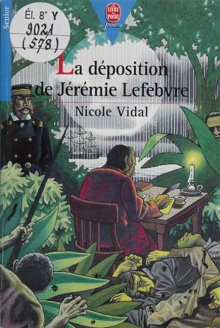 La Déposition de Jérémie Lefebvre - Nicole Vidal - Hachette Jeunesse (réédition numérique FeniXX)