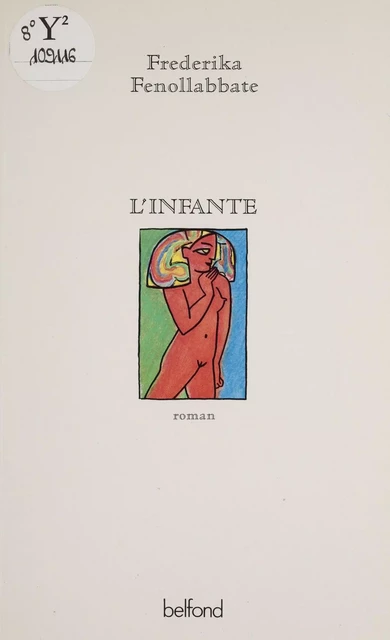 L'infante - Frederika Fenollabbate - Belfond (réédition numérique FeniXX)