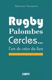 Rugby, palombes, cercles...