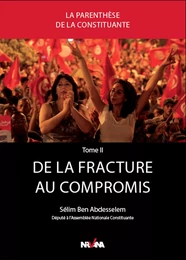 De la fracture au compromis