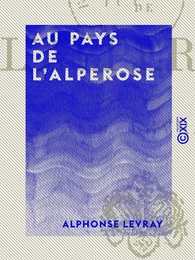 Au pays de l'Alperose