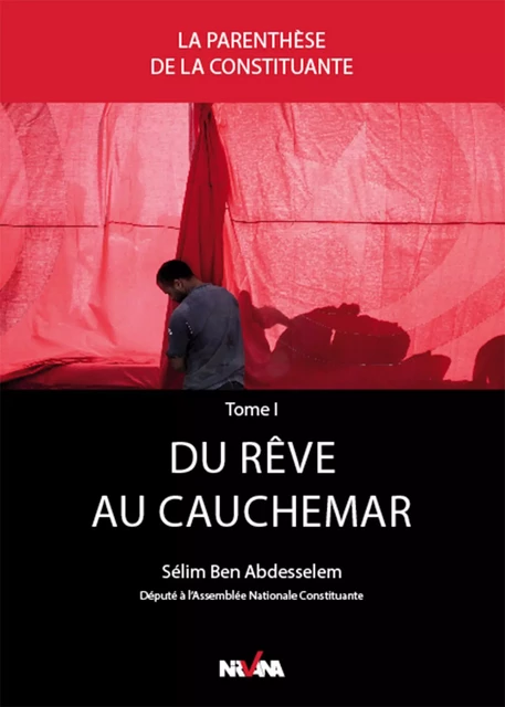 Du rêve au cauchemar - Sélim Ben Abdesselem - Nirvana