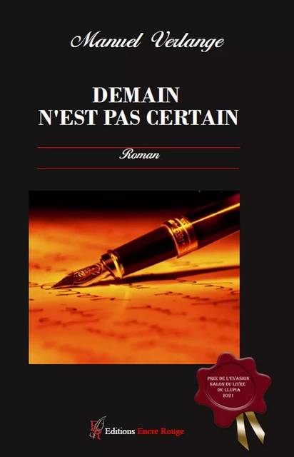 Demain n'est pas certain - Manuel Verlange - Encre Rouge