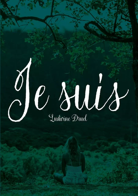 Je suis - Ludivine Druel - Publishroom