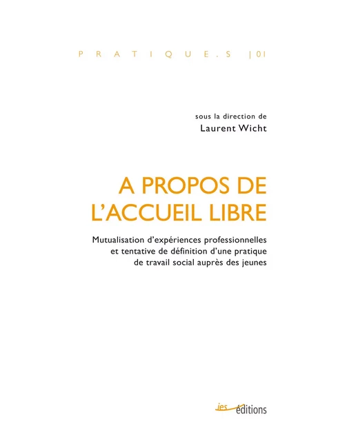 À propos de l’accueil libre -  - Éditions ies