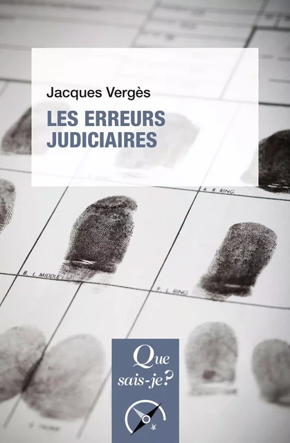 Les erreurs judiciaires - Jacques Vergès - Humensis