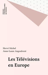 Les Télévisions en Europe