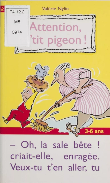 Attention, p'tit pigeon ! - Valérie Nylin - Pocket jeunesse (réédition numérique FeniXX)