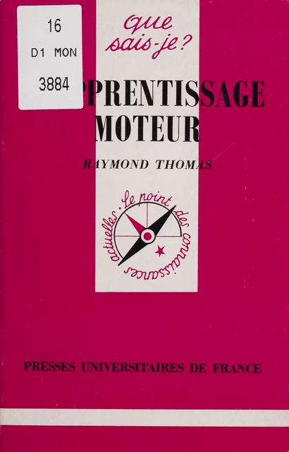 L'Apprentissage moteur - Raymond Thomas - Presses universitaires de France (réédition numérique FeniXX)