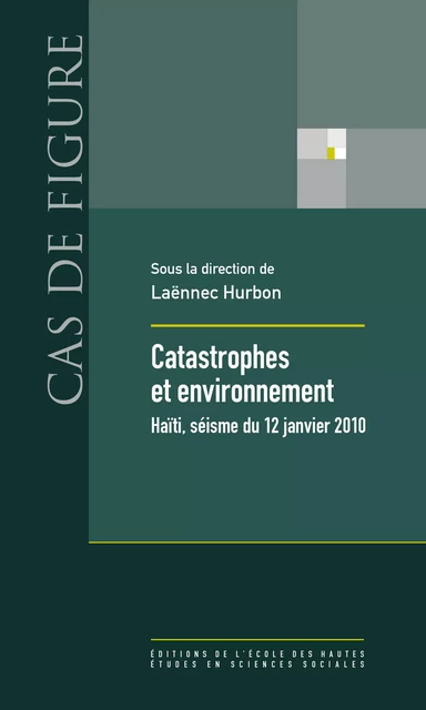 Catastrophes et environnement -  - Éditions de l’École des hautes études en sciences sociales