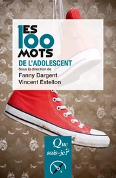 Les 100 mots de l'adolescent