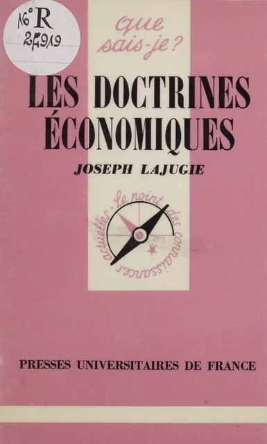 Les Doctrines économiques - Joseph Lajugie - Presses universitaires de France (réédition numérique FeniXX)