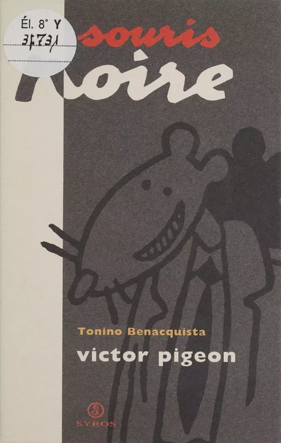 Victor Pigeon - Tonino Benacquista - Syros (réédition numérique FeniXX)