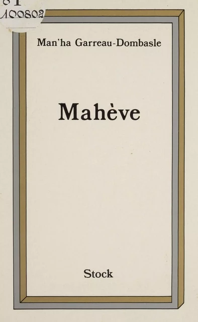 Mahève - Manha Garreau-Dombasle - Stock (réédition numérique FeniXX)