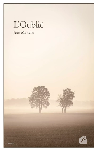 L'Oublié - Jean Mondin - Editions du Panthéon