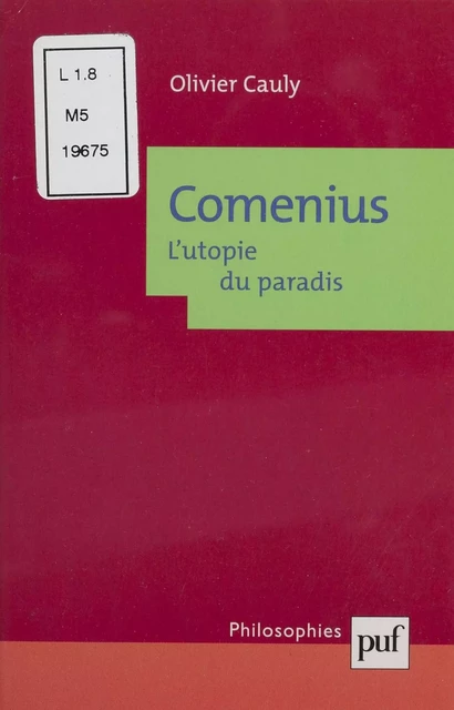 Comenius : l'utopie du paradis - Olivier Cauly - Presses universitaires de France (réédition numérique FeniXX)