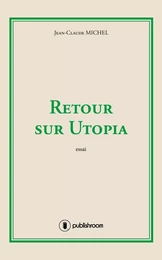 Retour sur Utopia