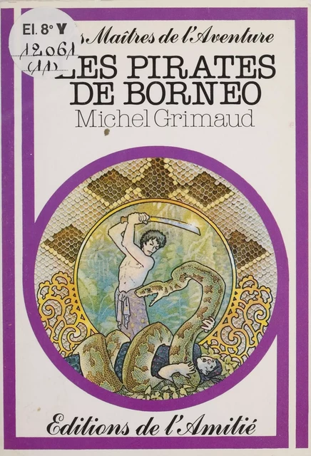 Les pirates de Bornéo - Michel Grimaud - Rageot (réédition numérique FeniXX)