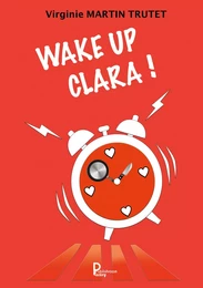 Wake up Clara