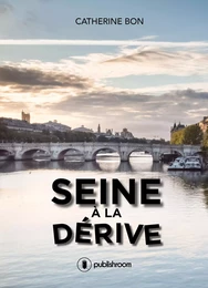 Seine à la dérive