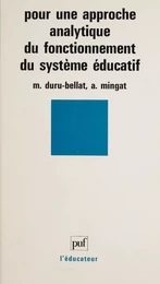 Pour une approche analytique du fonctionnement du système éducatif