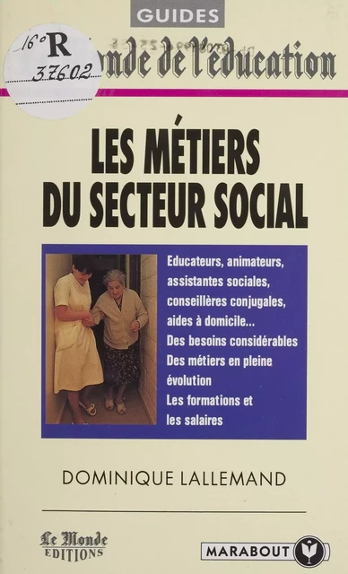 Les métiers du secteur social - Claire Collin, Dominique Lallemand - Marabout (réédition numérique FeniXX)