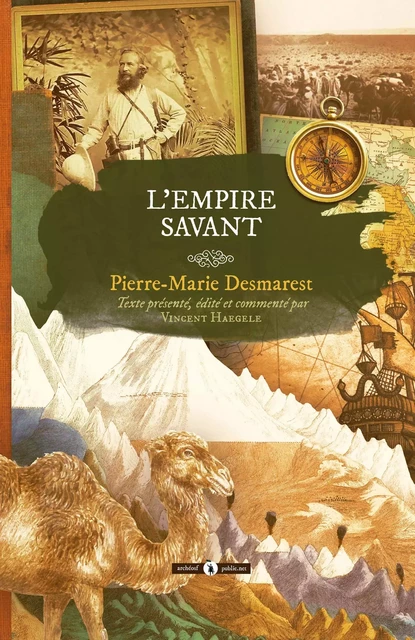 L'Empire savant - Pierre-Marie Desmarest - publie.net