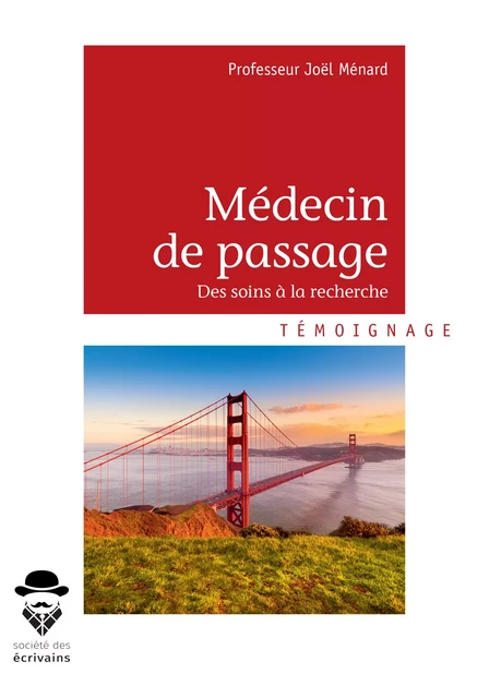 Médecin de passage - tome 2 - Joël Ménard - Société des écrivains