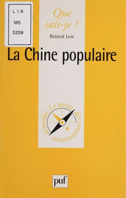 La Chine populaire - Roland Lew - Presses universitaires de France (réédition numérique FeniXX)