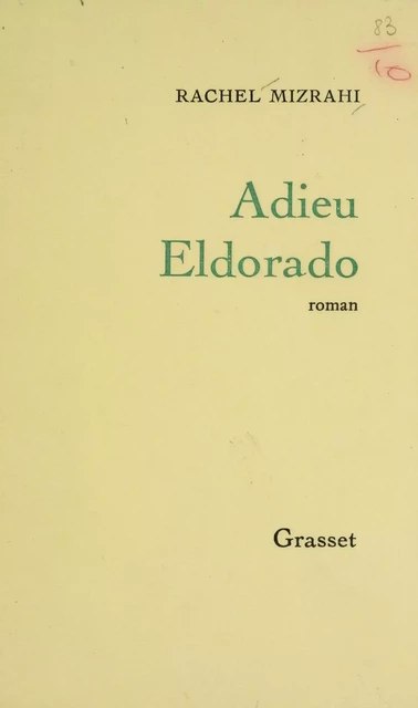 Adieu, Eldorado - Rachel Mizrahi - Grasset (réédition numérique FeniXX)