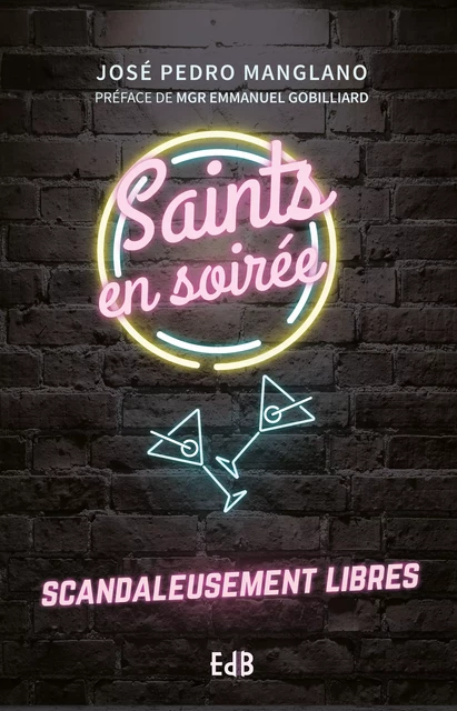 Saints en soirée - José Pedro Manglano - Editions des Béatitudes