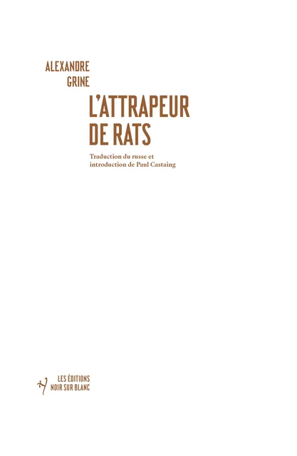 L'attrapeur de rats - Alexandre Grine - Libella