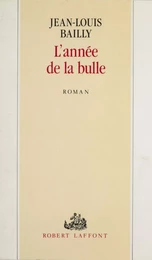 L'Année de la Bulle