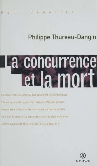 La concurrence et la mort - Philippe Thureau-Dangin - La Découverte (réédition numérique FeniXX)