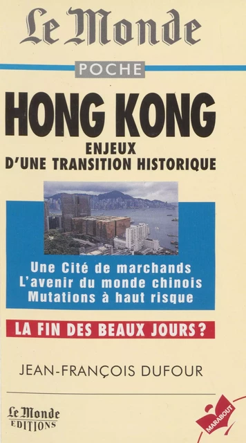 Hong Kong - Jean-François Dufour - Marabout (réédition numérique FeniXX)