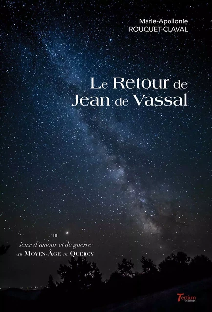 Le retour de Jean de Vassal - Marie-Apollonie Rouquet-Claval - Tertium éditions