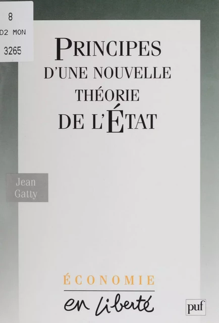 Principes d'une nouvelle théorie de l'État - Jean Gatty - Presses universitaires de France (réédition numérique FeniXX)