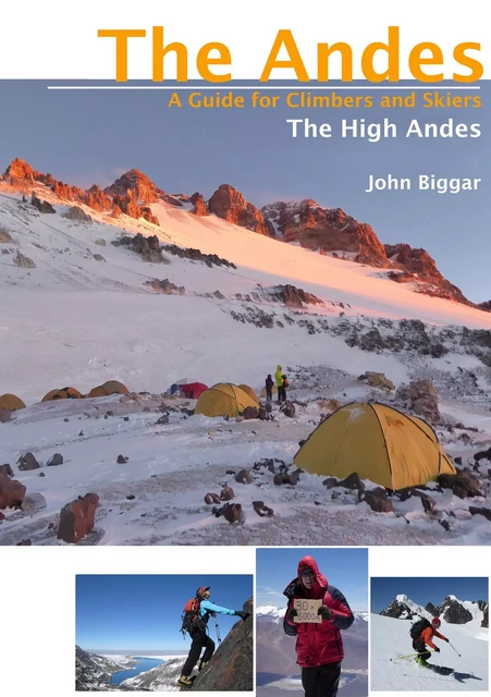 The High Andes (High Andes North, High Andes South) - John Biggar - Andes