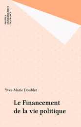 Le Financement de la vie politique