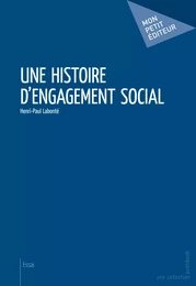 Une histoire d'engagement social