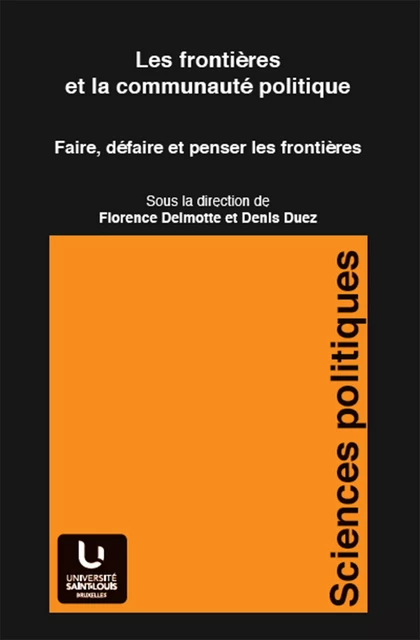 Les frontières et la communauté politique -  - Presses universitaires Saint-Louis Bruxelles