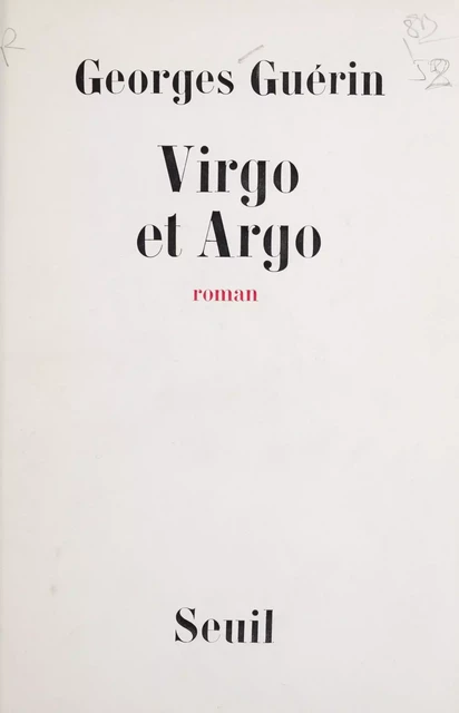 Virgo et Argo - Georges Guérin - Seuil (réédition numérique FeniXX)