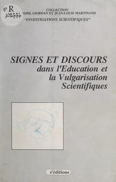 Signes et discours dans l'éducation et la vulgarisation scientifique