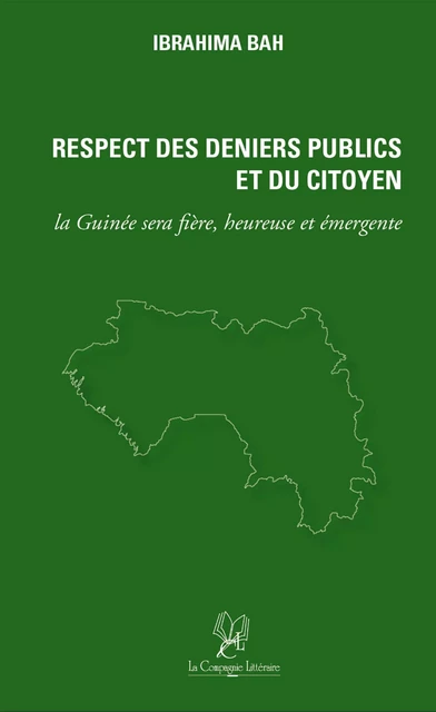 Respect des Deniers Publics et du Citoyen - Ibrahima Bah - La Compagnie Littéraire