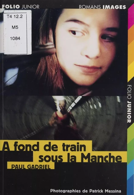 À fond de train sous la Manche - Paul Gadriel - Gallimard Jeunesse (réédition numérique FeniXX)