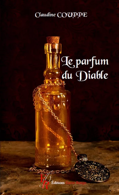 Le Parfum du diable - Claudine Couppe - Encre Rouge