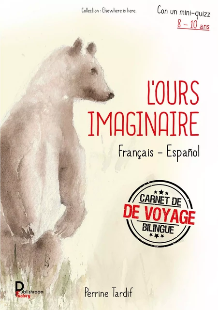 L'ours imaginaire - Perrine Tardif - Publishroom