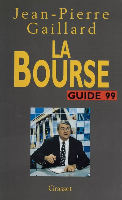 En direct de la Bourse - Jean-Pierre Gaillard - Grasset (réédition numérique FeniXX)