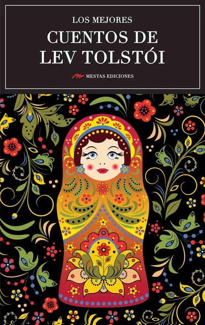 Los mejores cuentos de Lev Tolstói - Lev Tolstoi - Mestas Ediciones